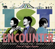 1st Encounter - 2nd Album Release Tour