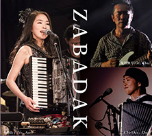 ZABADAK 小峰公子(acc. vo) 鬼怒無月(g. cho) オラン(acc.cho)